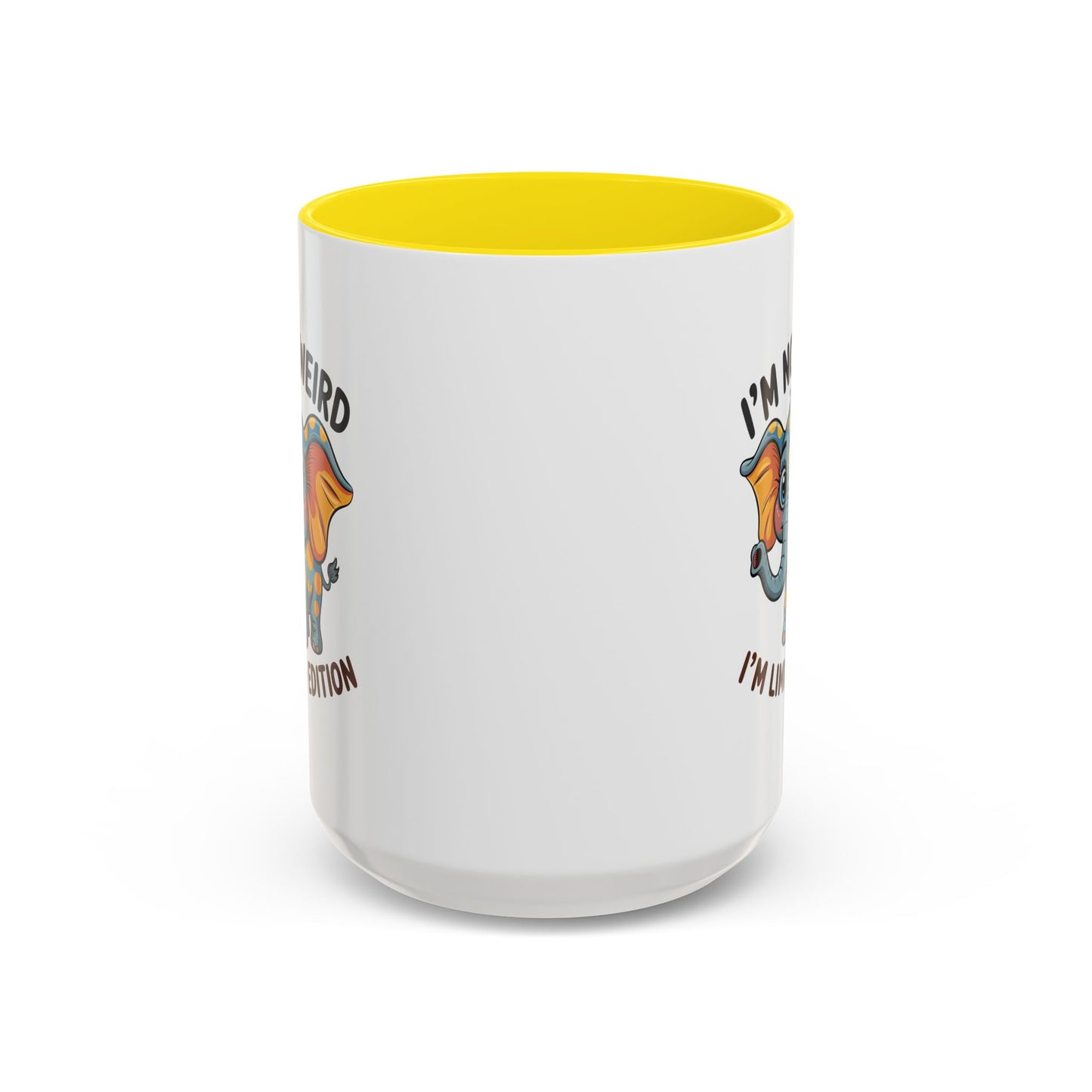 Humor Mug - I'm Not Weird