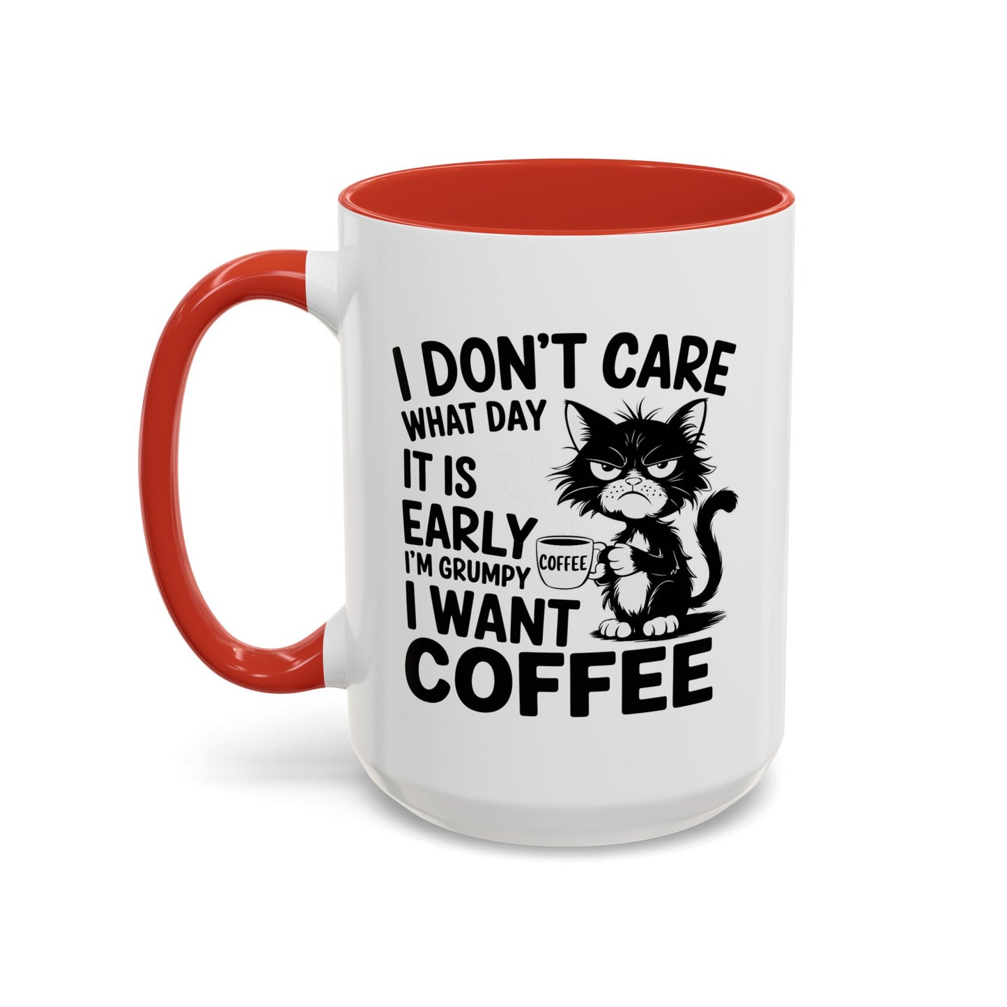 Animal Mug - I Don't Care What Day It Is
