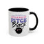 Humor Mug -I'm Just a Little Ray of Pitch Black