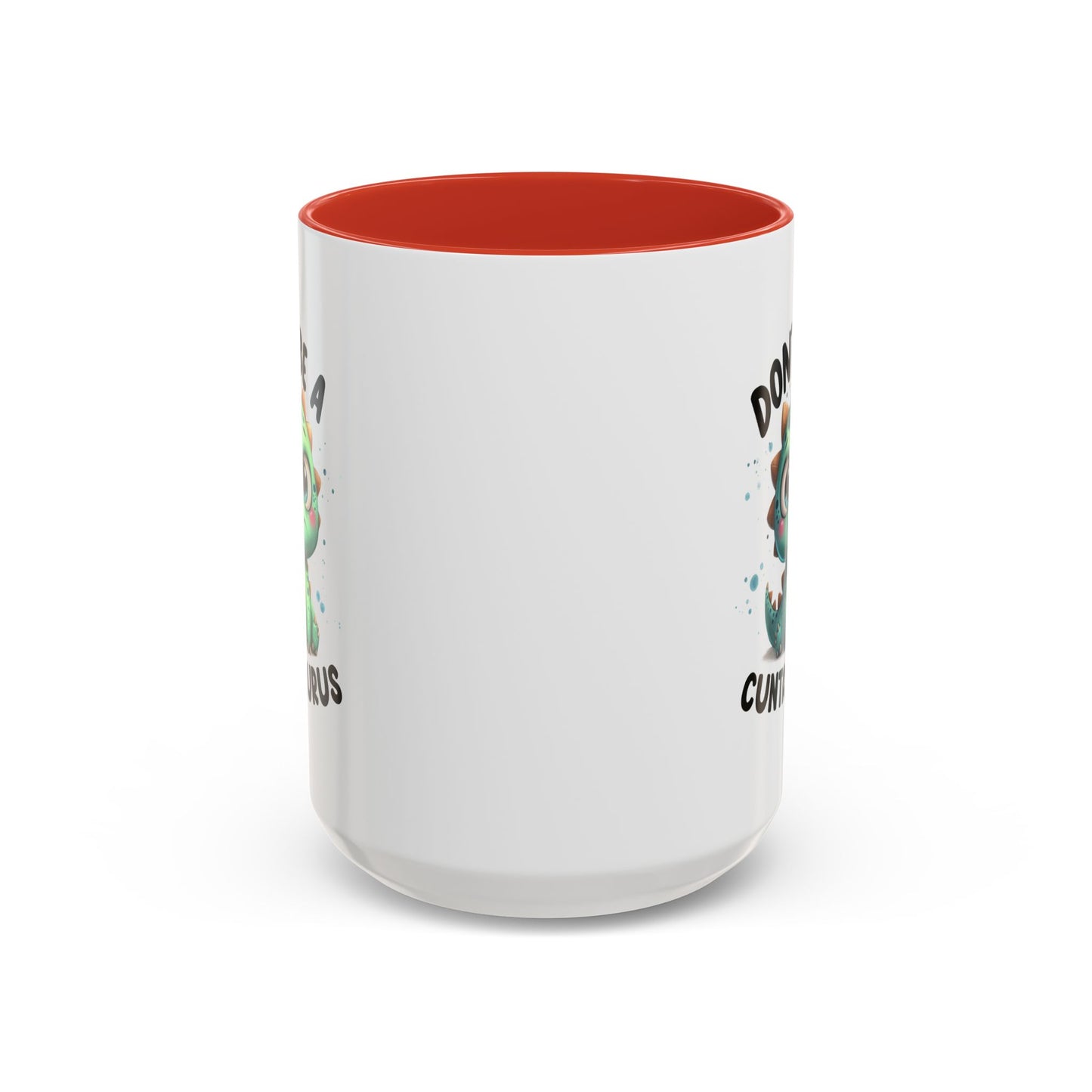 Humor Mug - Don't Be a Cuntasaurus