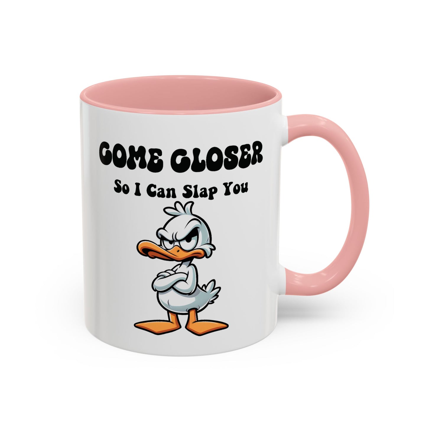 Office Mug - Come Closer