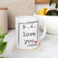 Valentine's Day Mug - P.S. I Love You