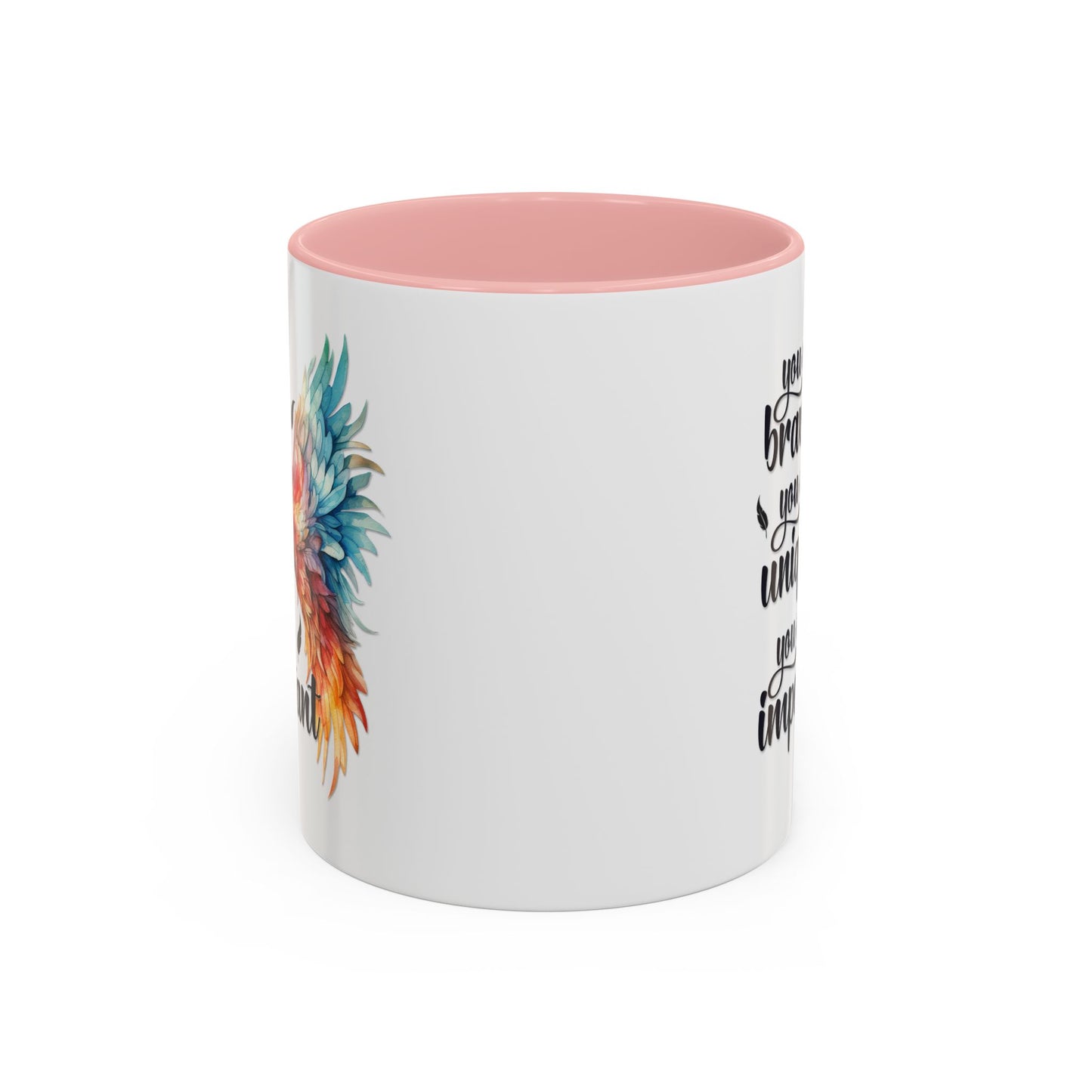 Motivation Mug - You Are Brave