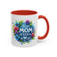 Mother's Day Mug - Best Mom Ever Floral