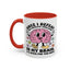Humor Mug - Once I Defeat This Chemical Imbalance