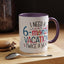 Office Mug - I Need a Six-Month Vacation