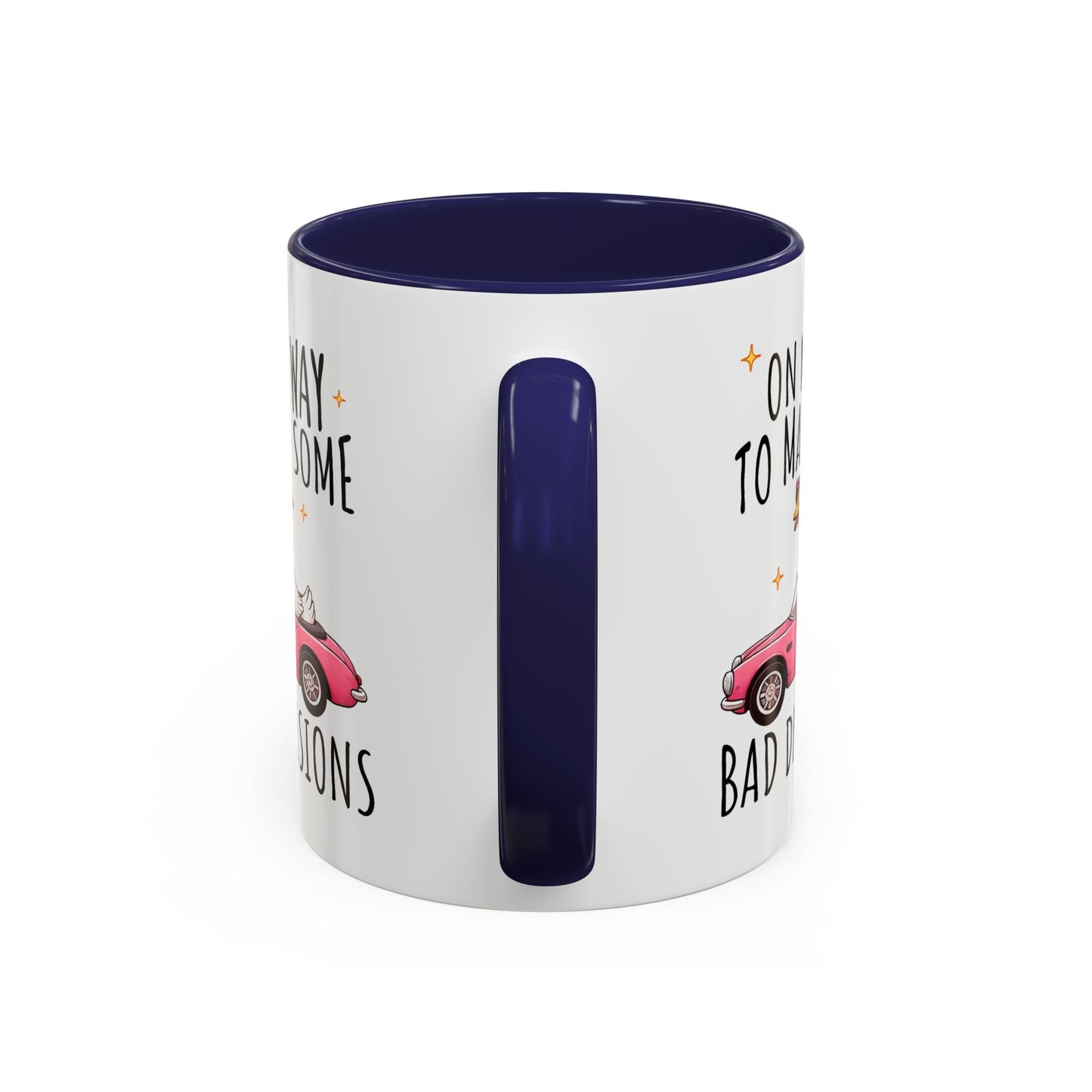 Humor Mug - On My Way to Make