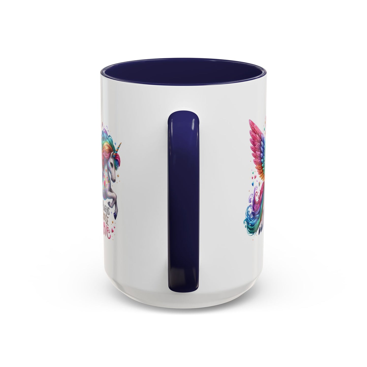 Motivation Mug - Always Choose Love
