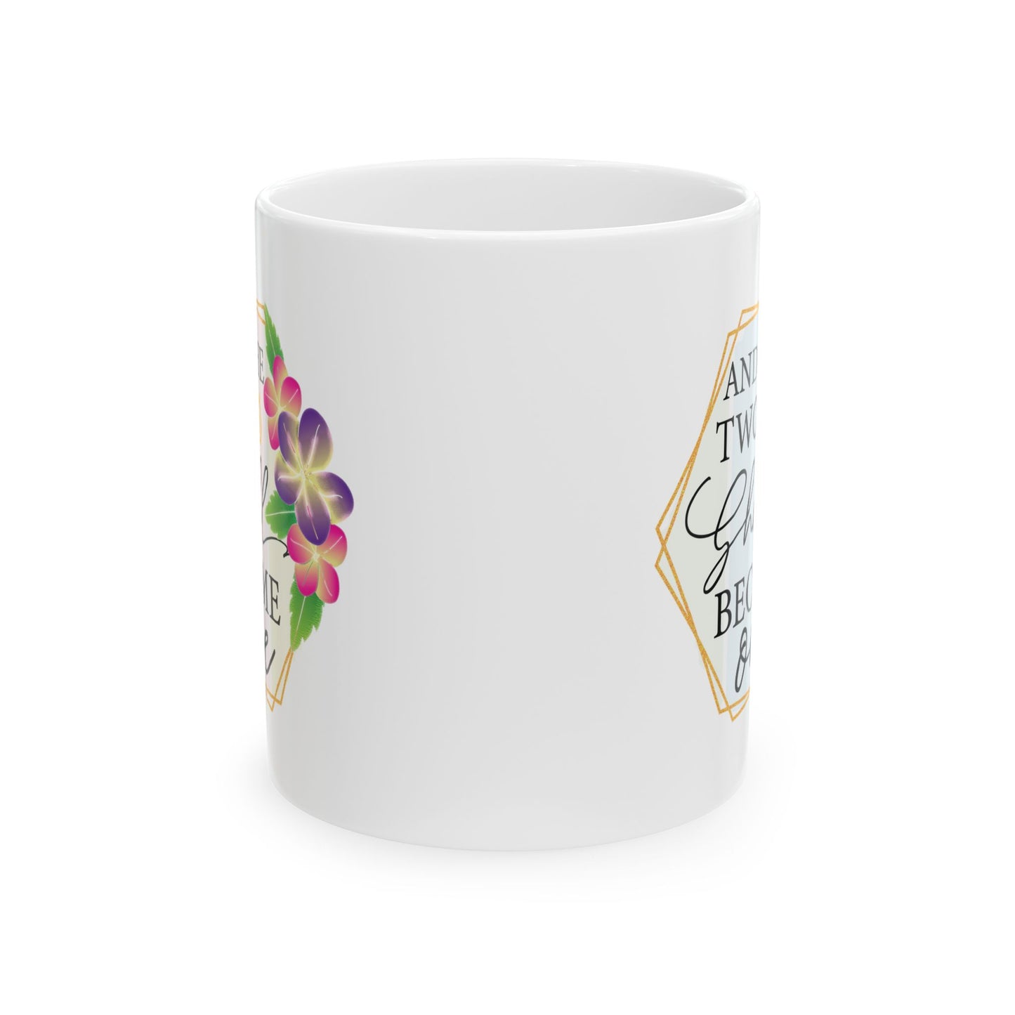 Anniversary Mug - And The Two Shall Become One