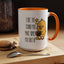 Humor Mug - I Like the Sound