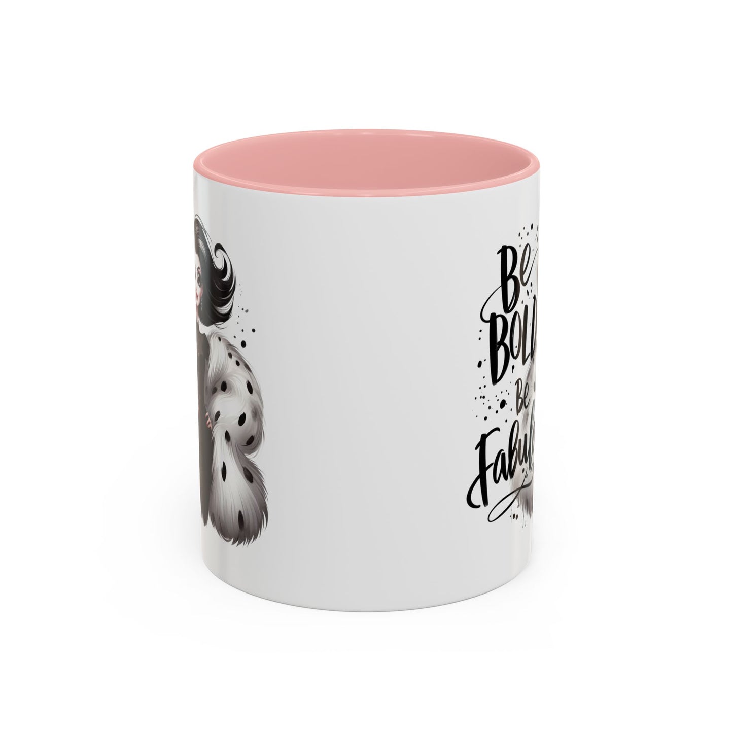 Humor Mug - Be Bold Be Fabulous