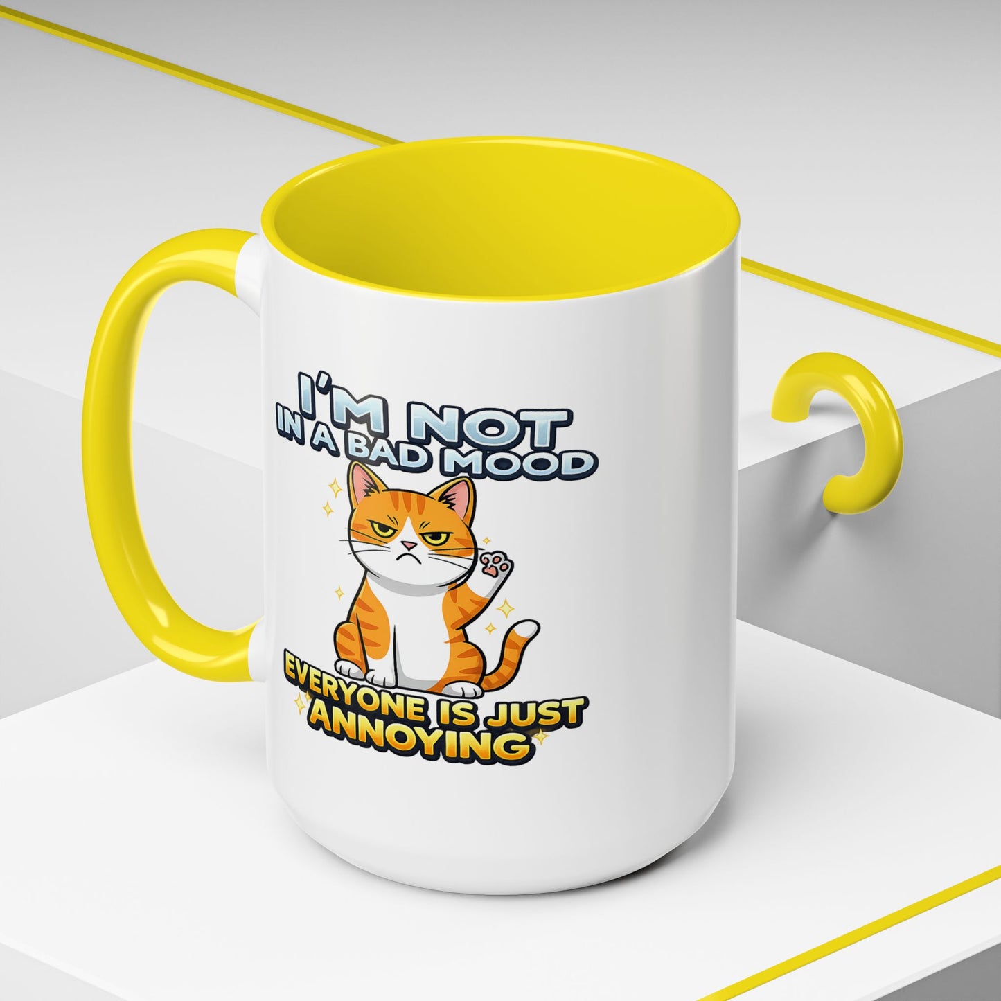 Humor Mug - I'm Not In A Bad Mood