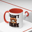 Humor Mug - I Don't Care