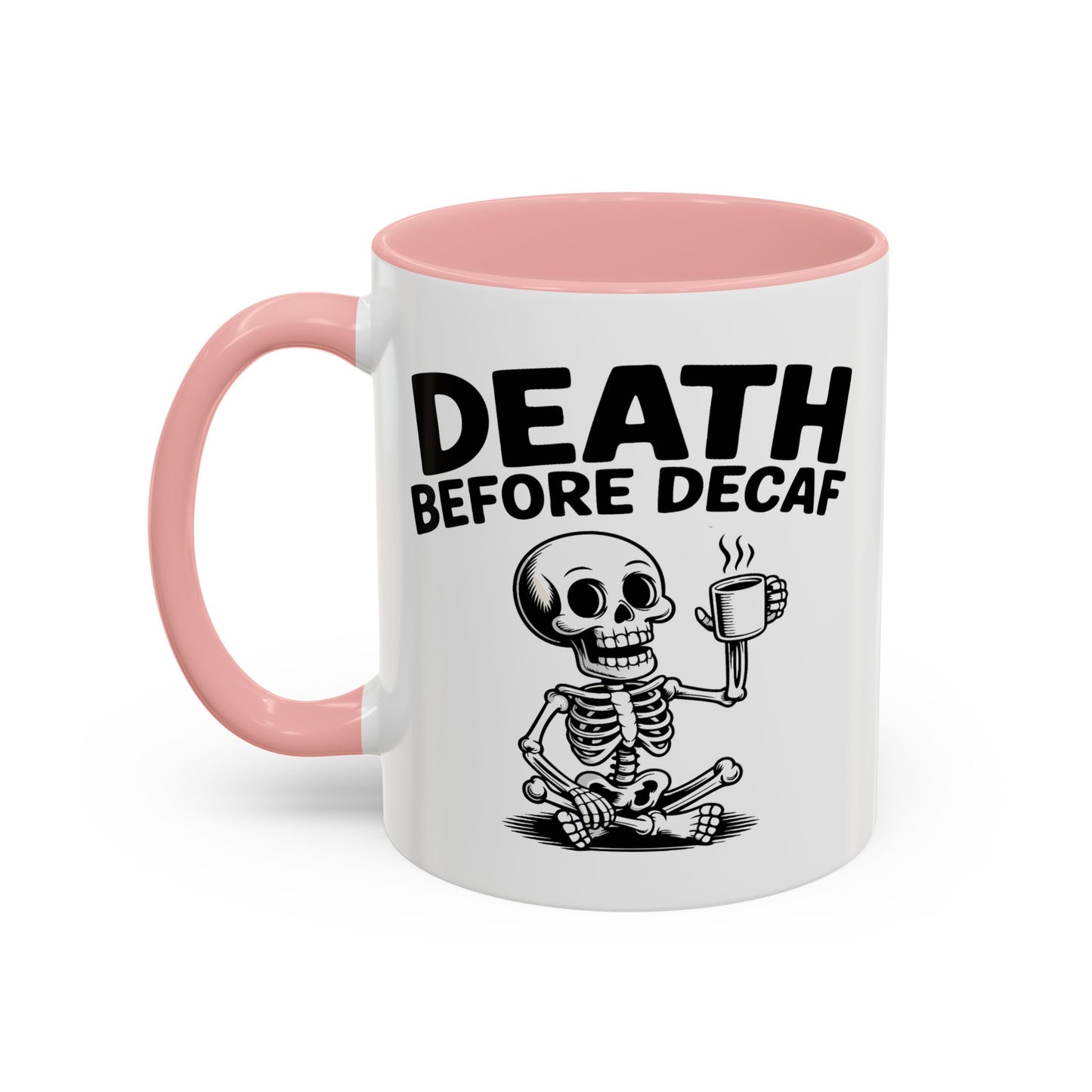 Humor Mug - Death Before Decaf