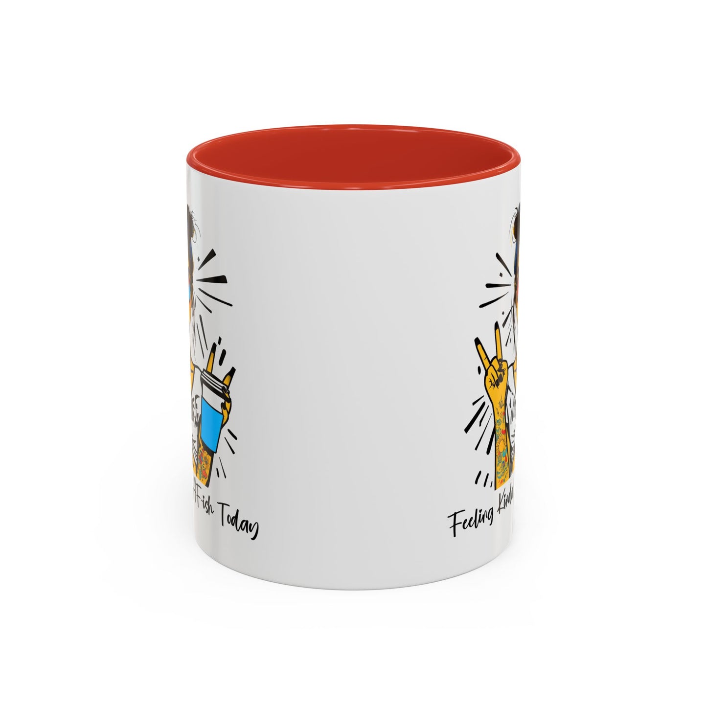 Humor Mug - Feeling Kinda IDGAF-ish Today