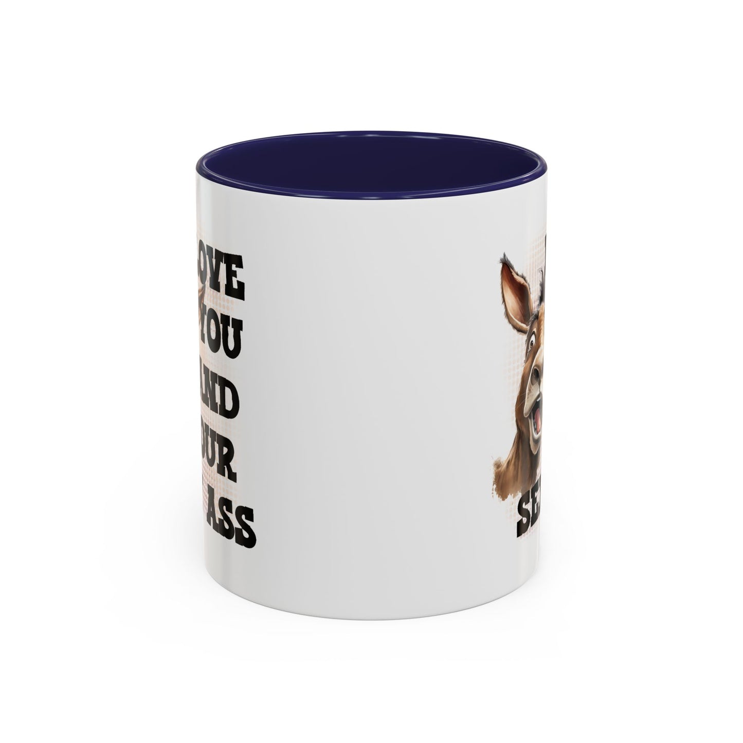 Valentine's Day Mug - I Love You Ass