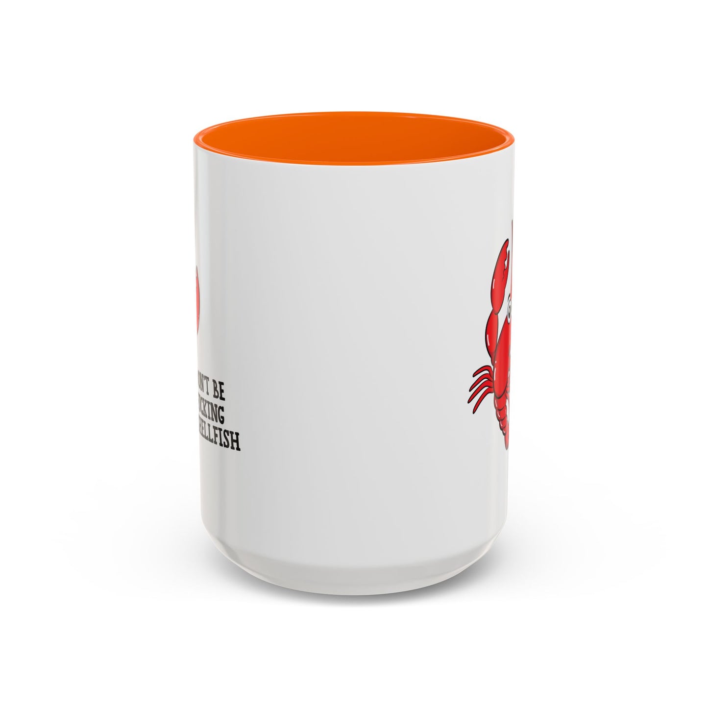 Adult Mug - Don't Be Fucking Shellfish
