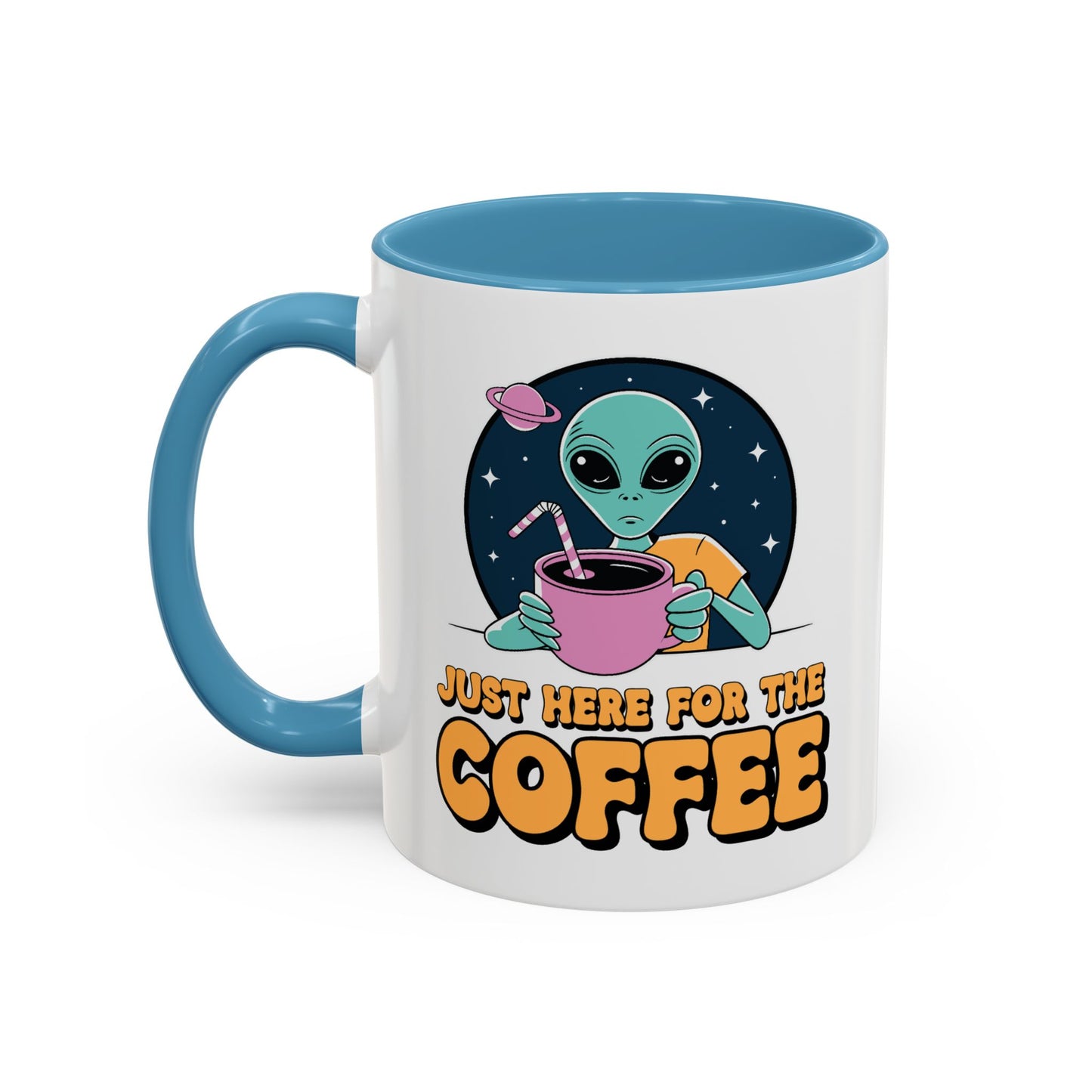 Alien Mug - Just Here For