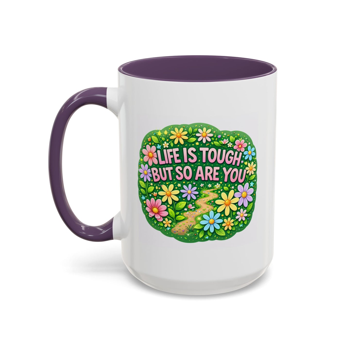 Wellness Mug - Life Is Tough