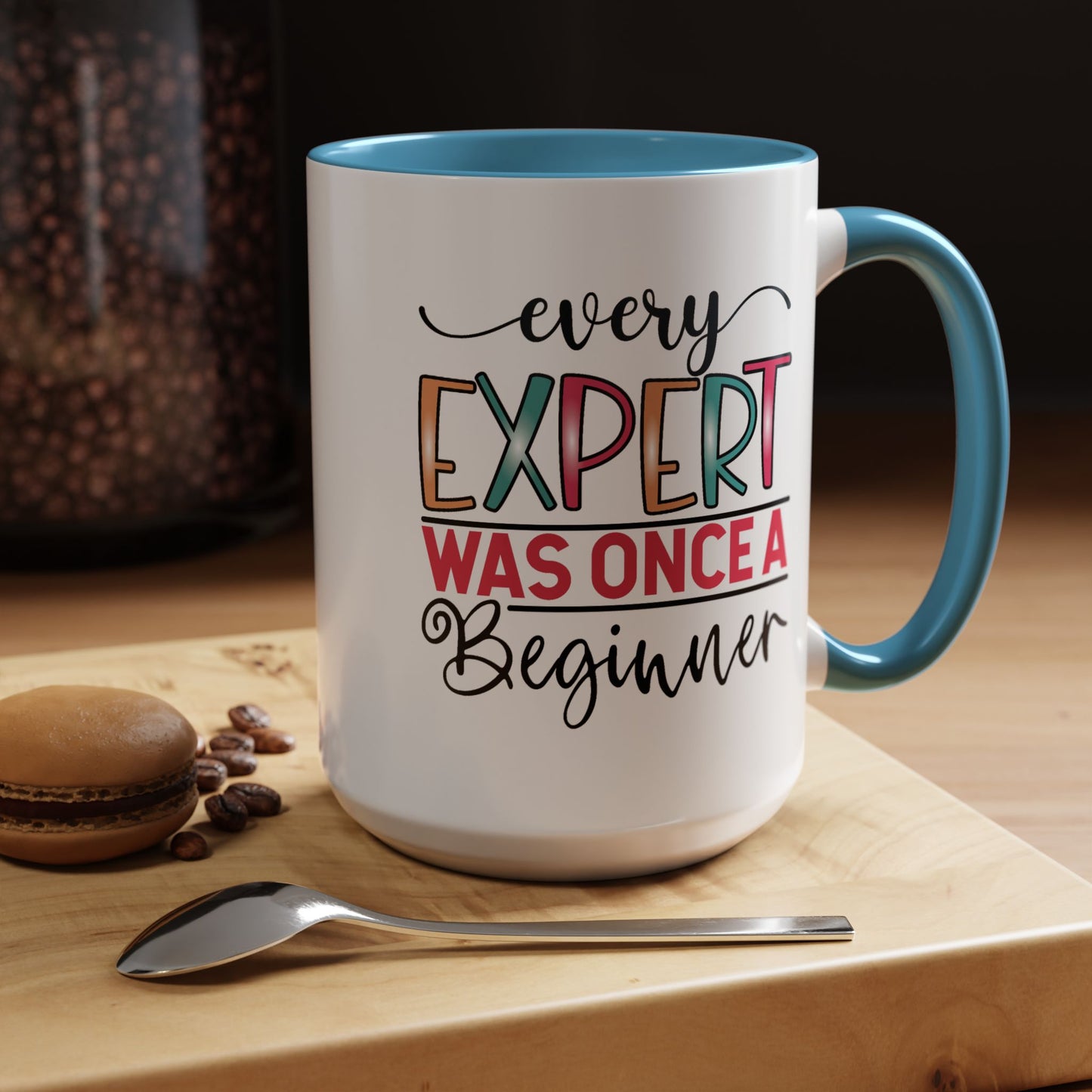 Motivation Mug - Every Expert Was Once a Beginner