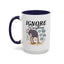 Humor Mug - Ignore Everthing