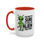 Alien Mug - I'm Pretty Sure