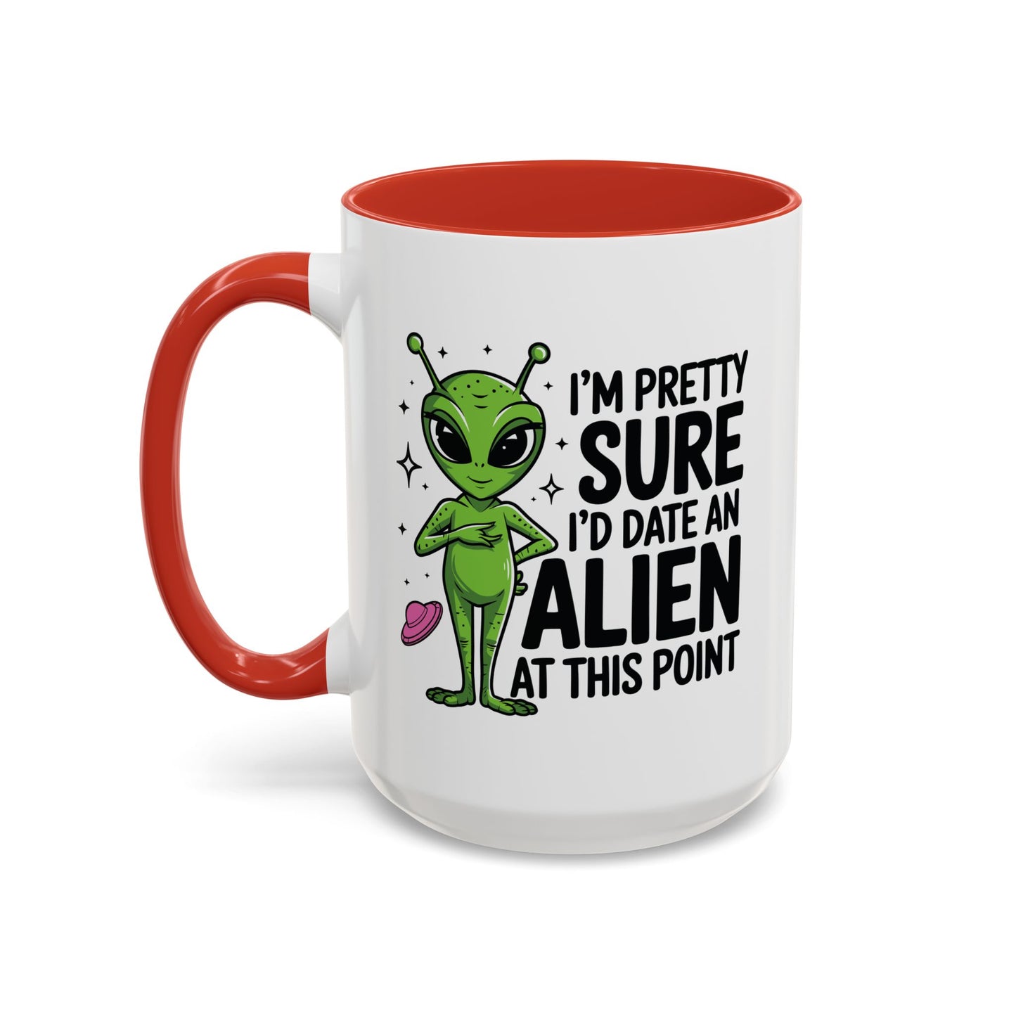 Alien Mug - I'm Pretty Sure