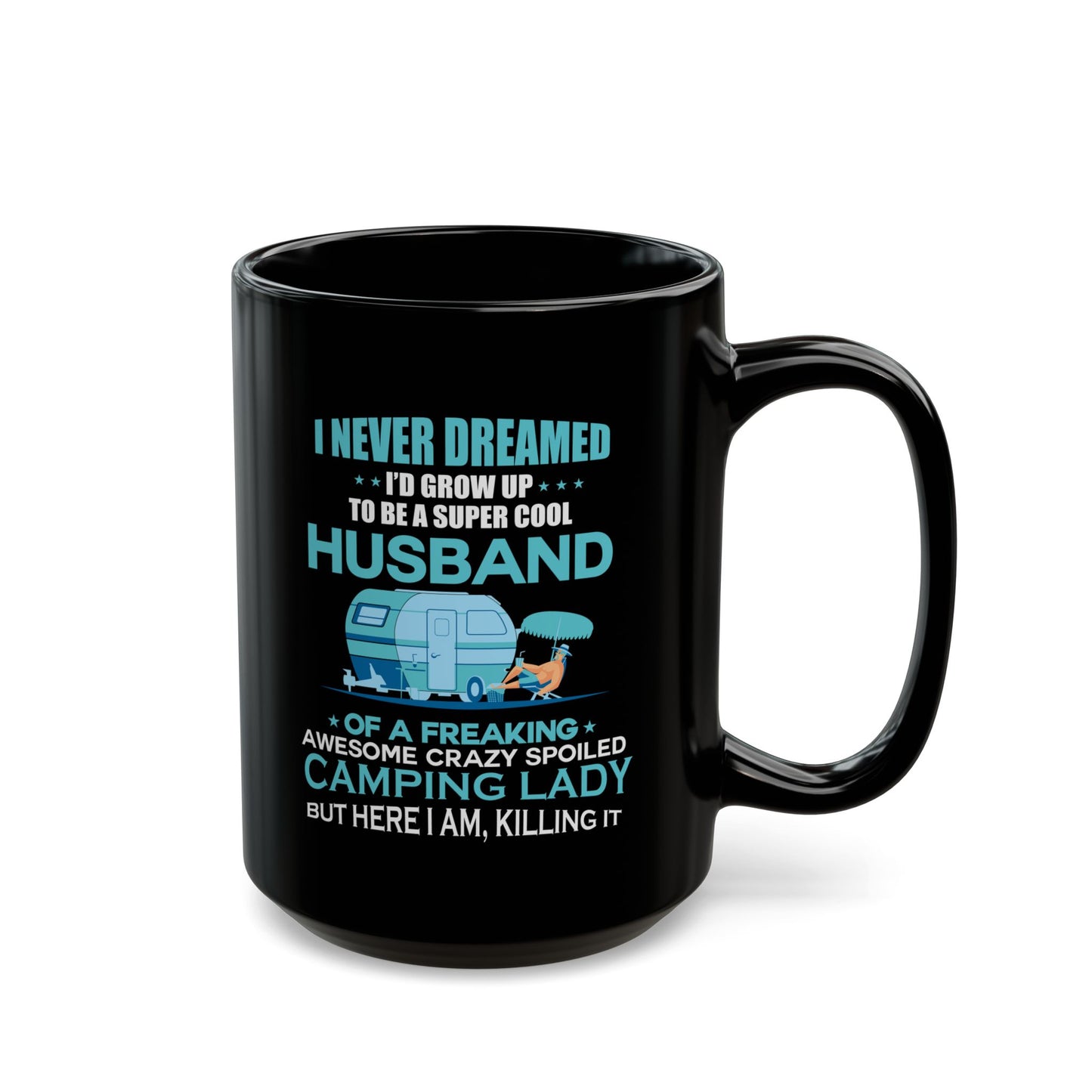Adventure Mug - I Never Dreamed Husband