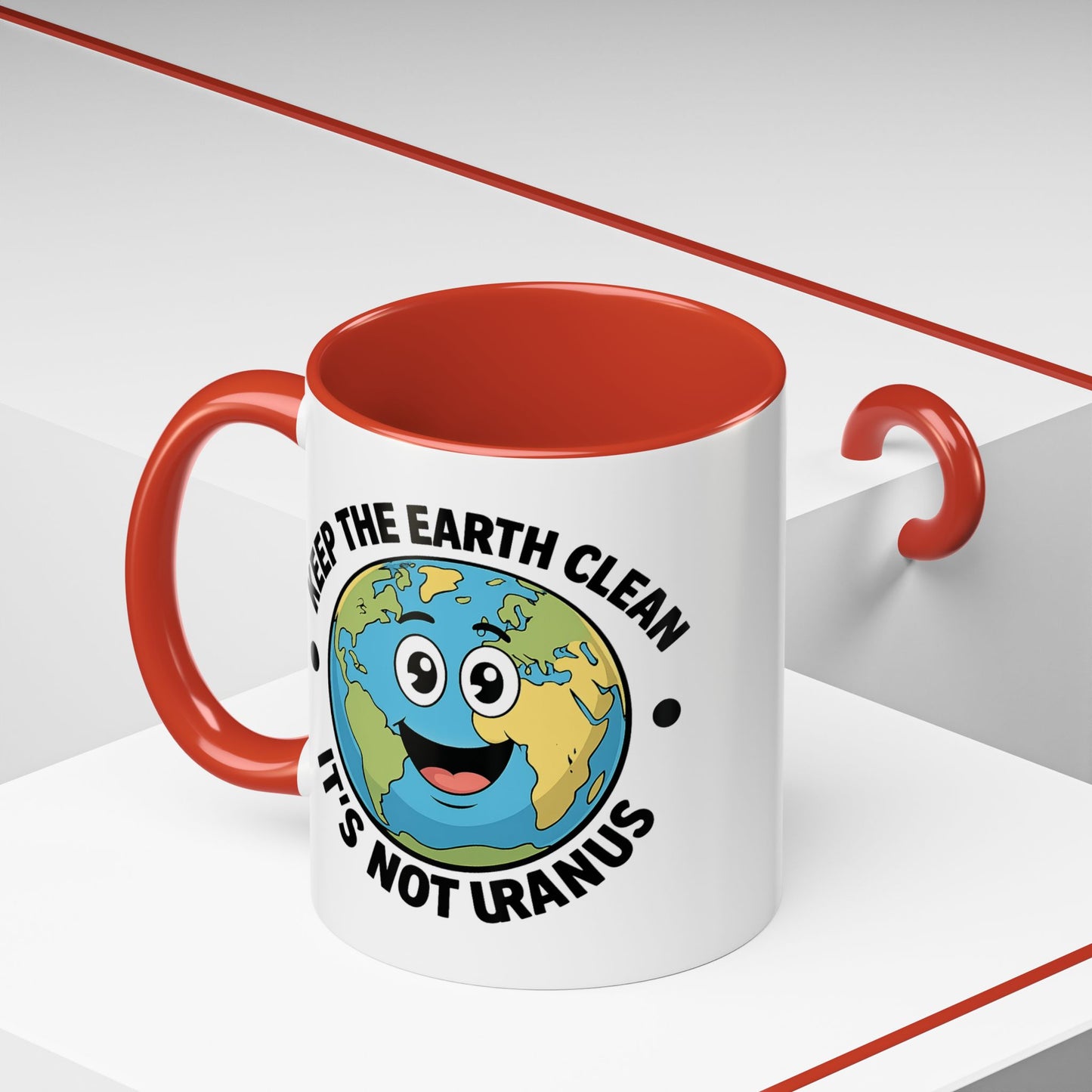 Humor Mug - Keep The Earth Clean