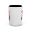 Humor Mug - I Am Not a Hot Mess