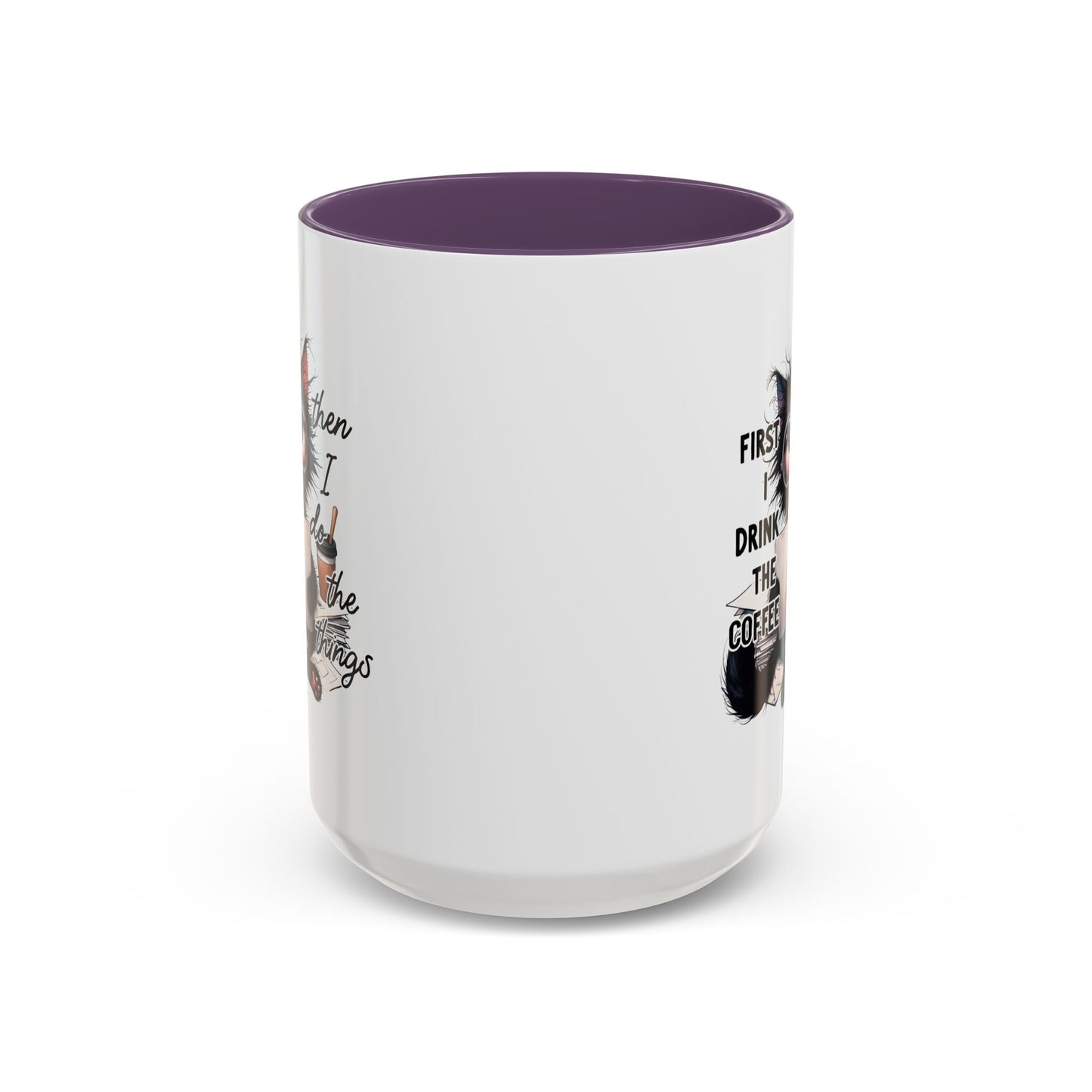 Animal Mug - First I Drink The Coffee