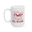 Anniversary Mug - All Because Two People Fell In Love
