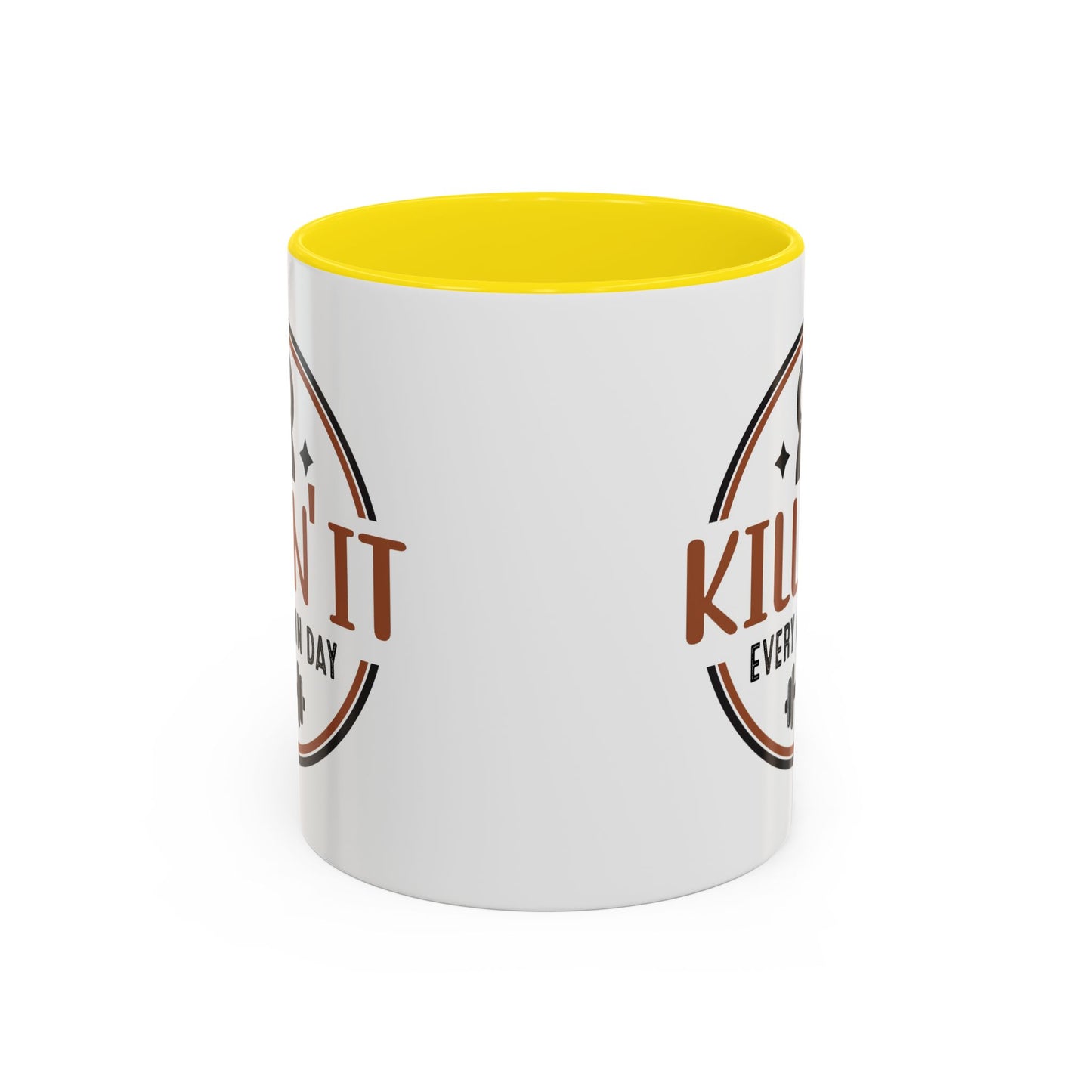 Motivation Mug - Killin' It Every Damn Day