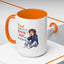 Humor Mug - Proud Supporter