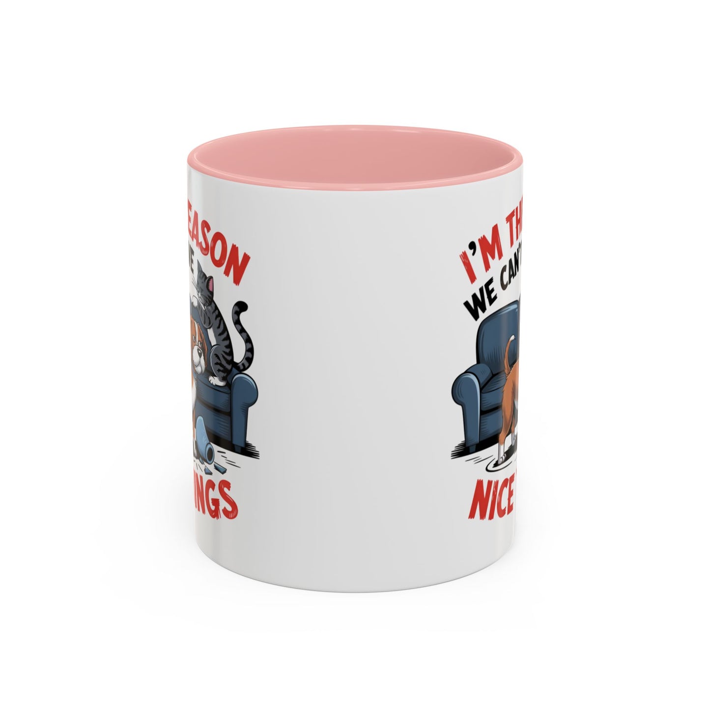 Animal Mug - I'm The Reason Why