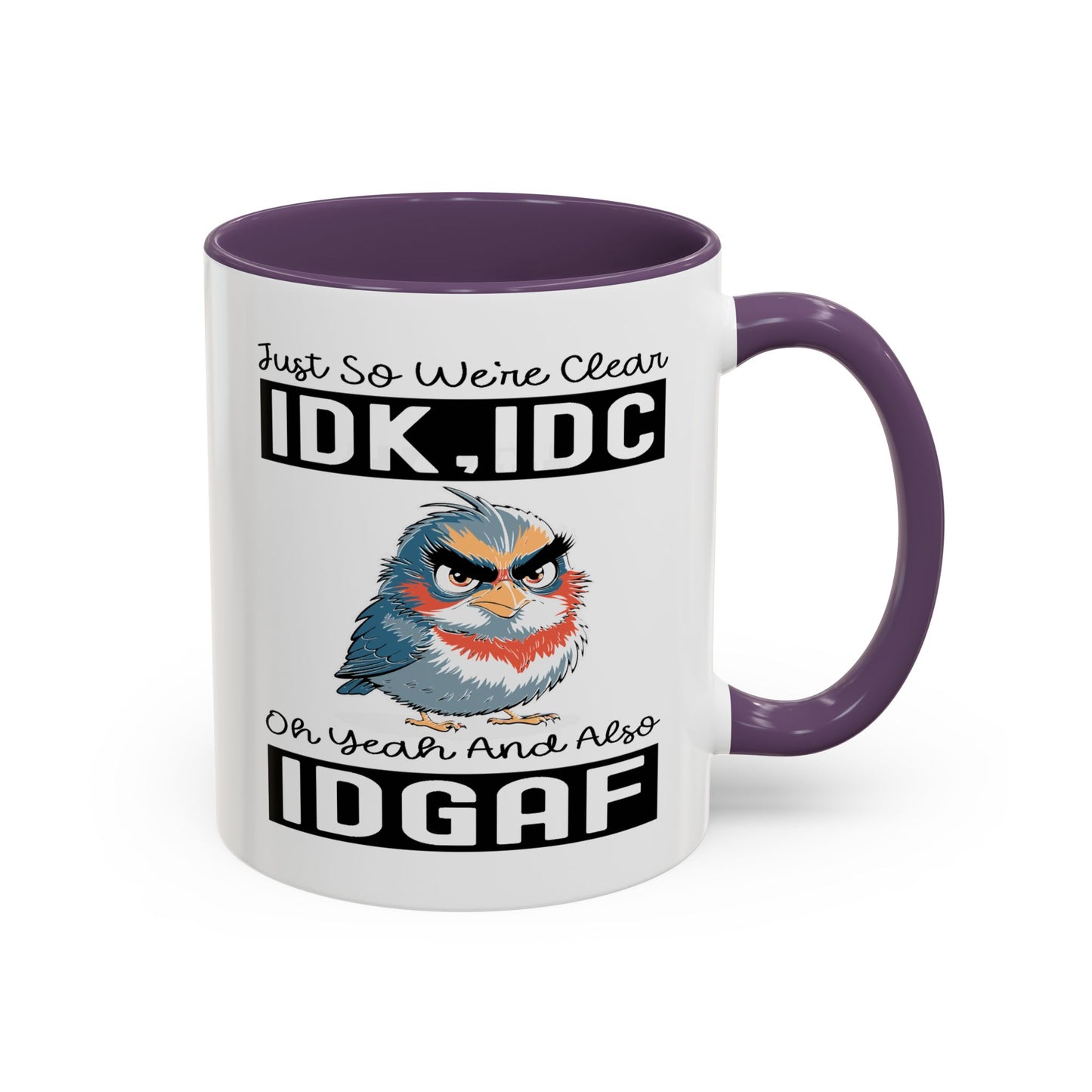Humor Mug - Just So We're Clear