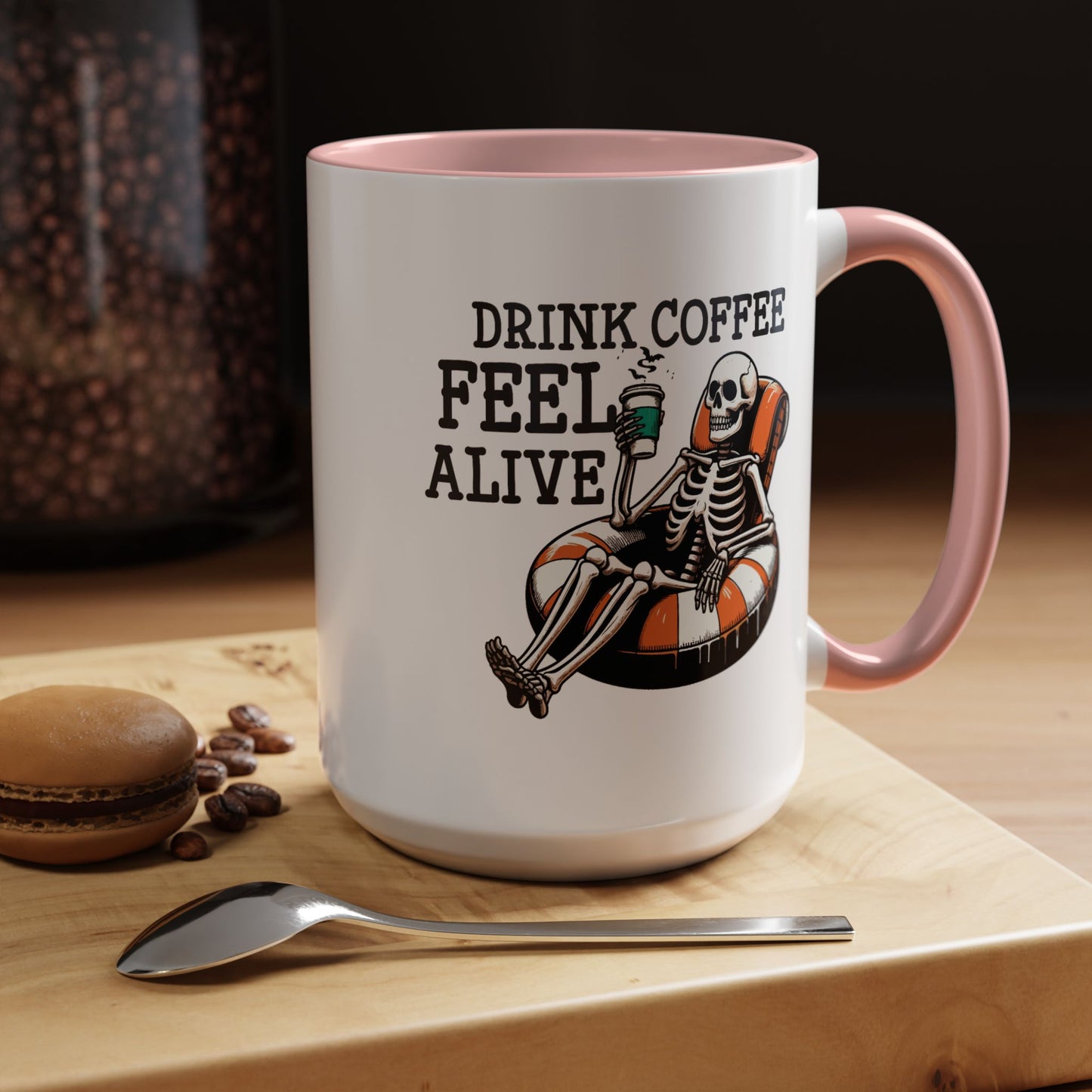 Humor Mug - Drink Coffee Feel Alive