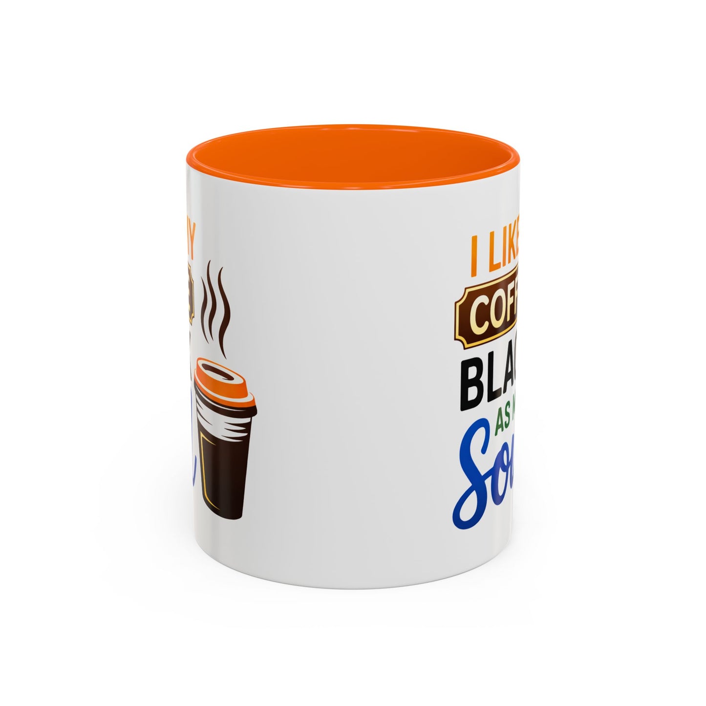 Humor Mug - I Like My Coffee