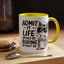 Animal Mug - Admit It Life Would Be Boring