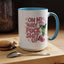 Adult Mug - On My Way to Fuck Shit Up