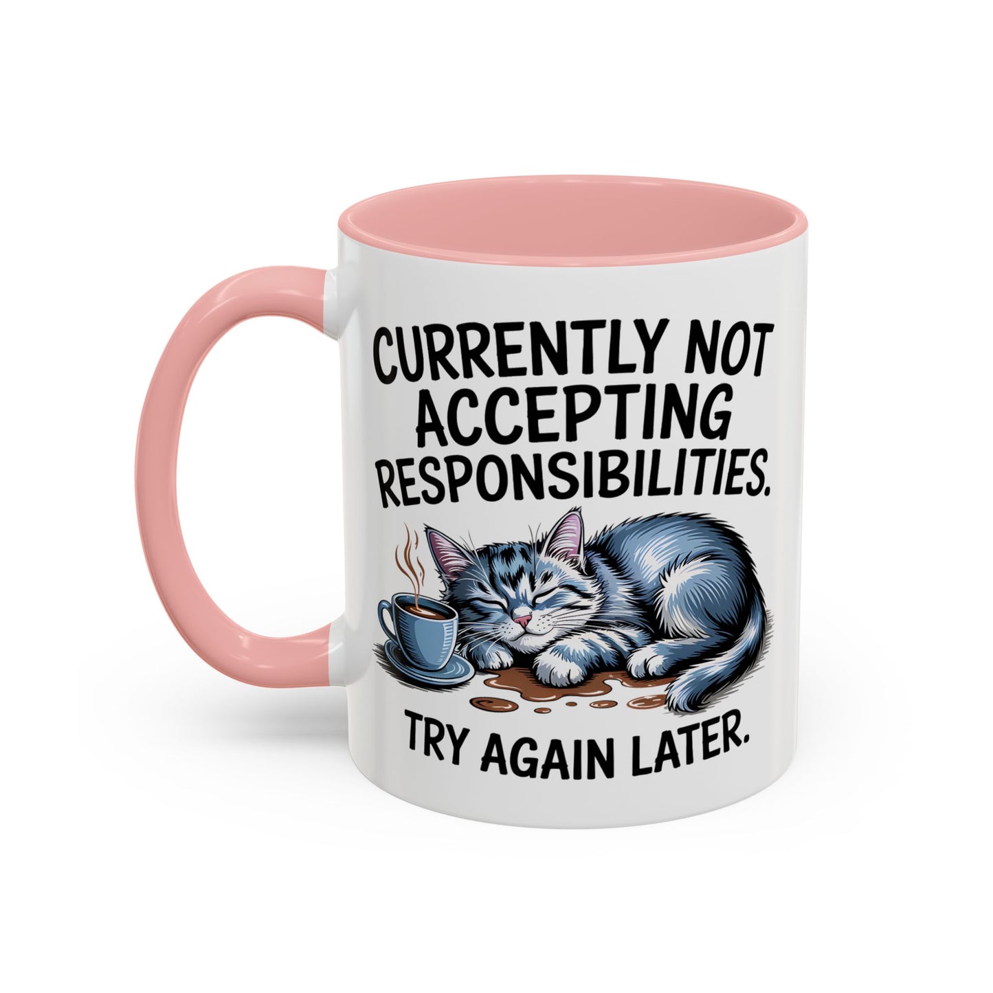 Animal Mug - Currently Not Accepting Responsibilities