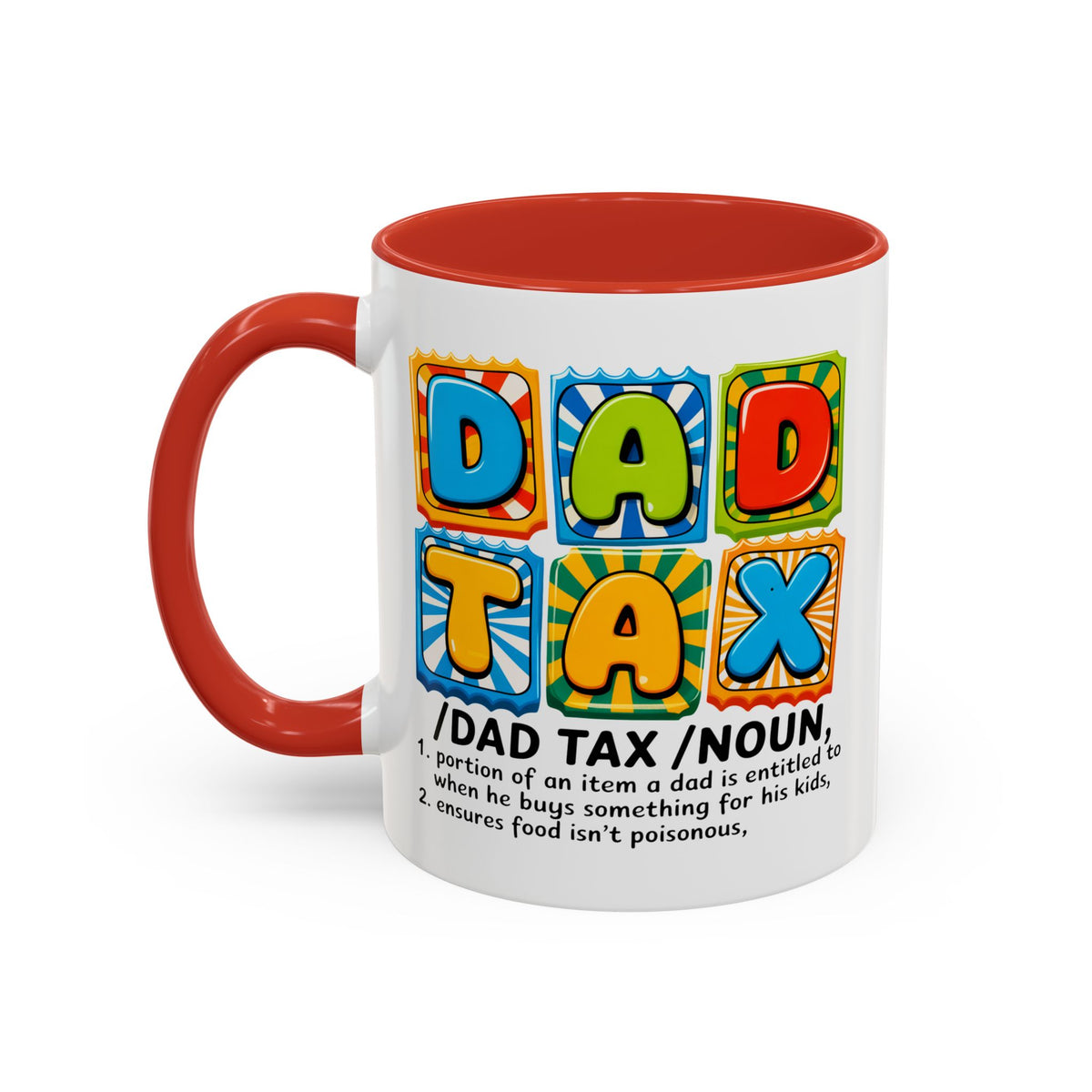Father's Day Mug - Dad Tax