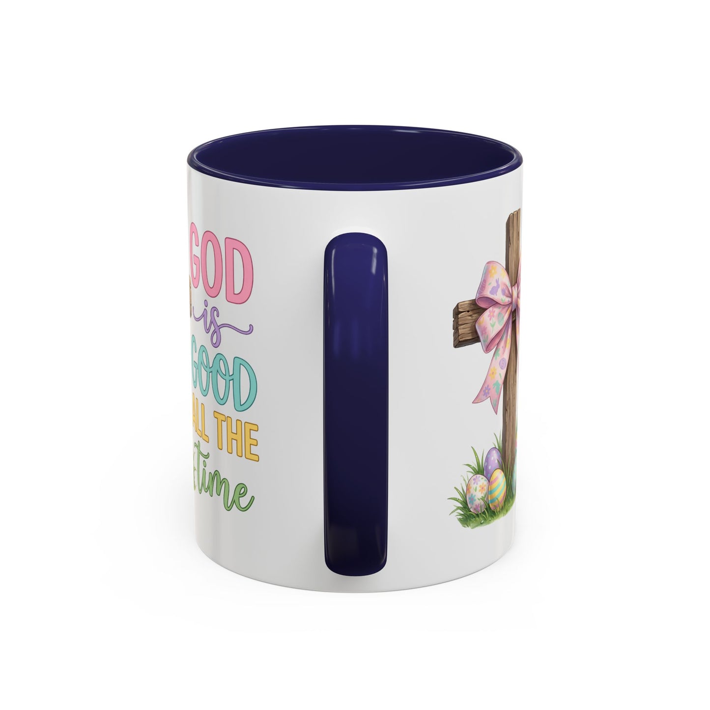 Easter Mug - God Is Good