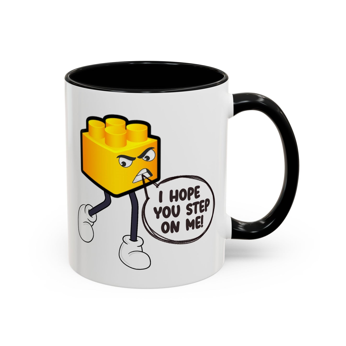 Humor Mug - I Hope You Step On Me