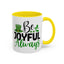 Wellness Mug - Be Joyful Always