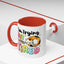 Humor Mug - I'm Trying But I'm Very Tired
