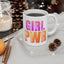 Motivation Mug - Girl Power