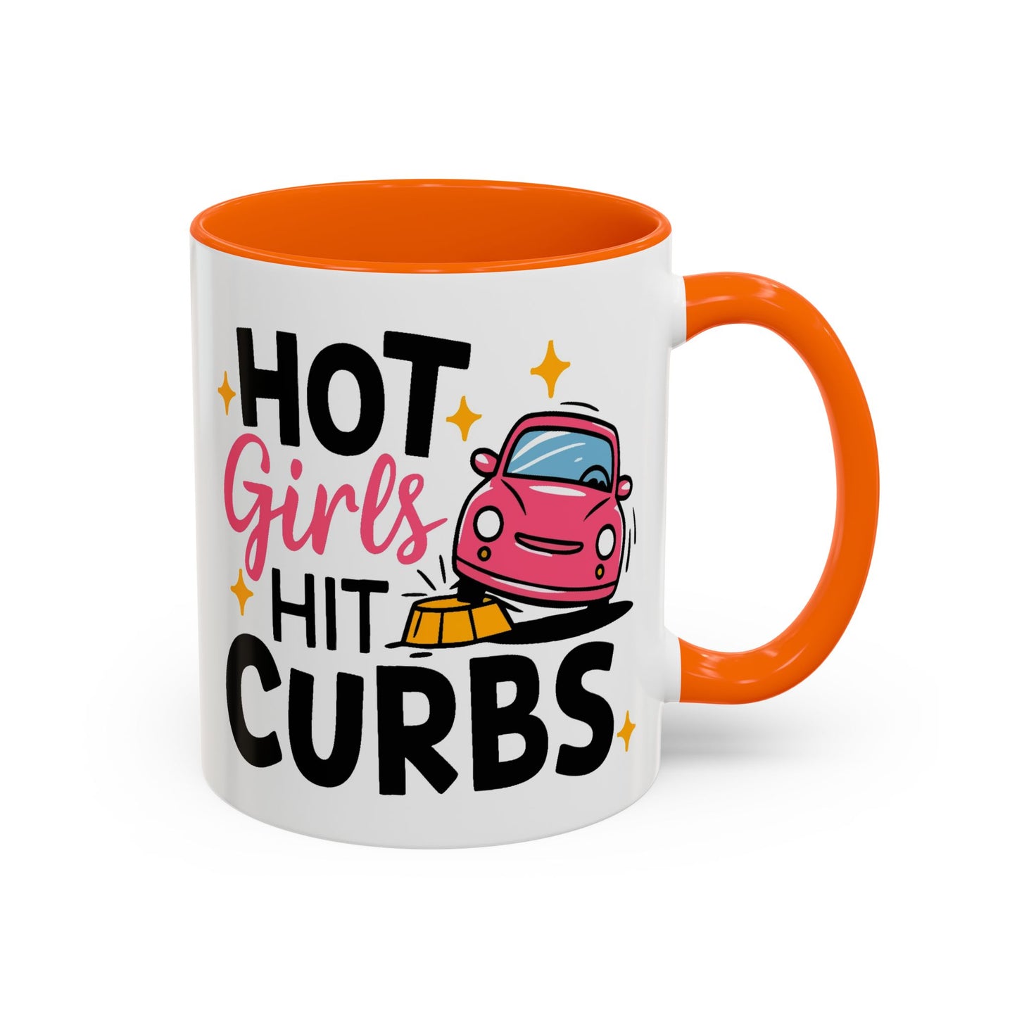 Humor Mug - Hot Girls Hit Curbs