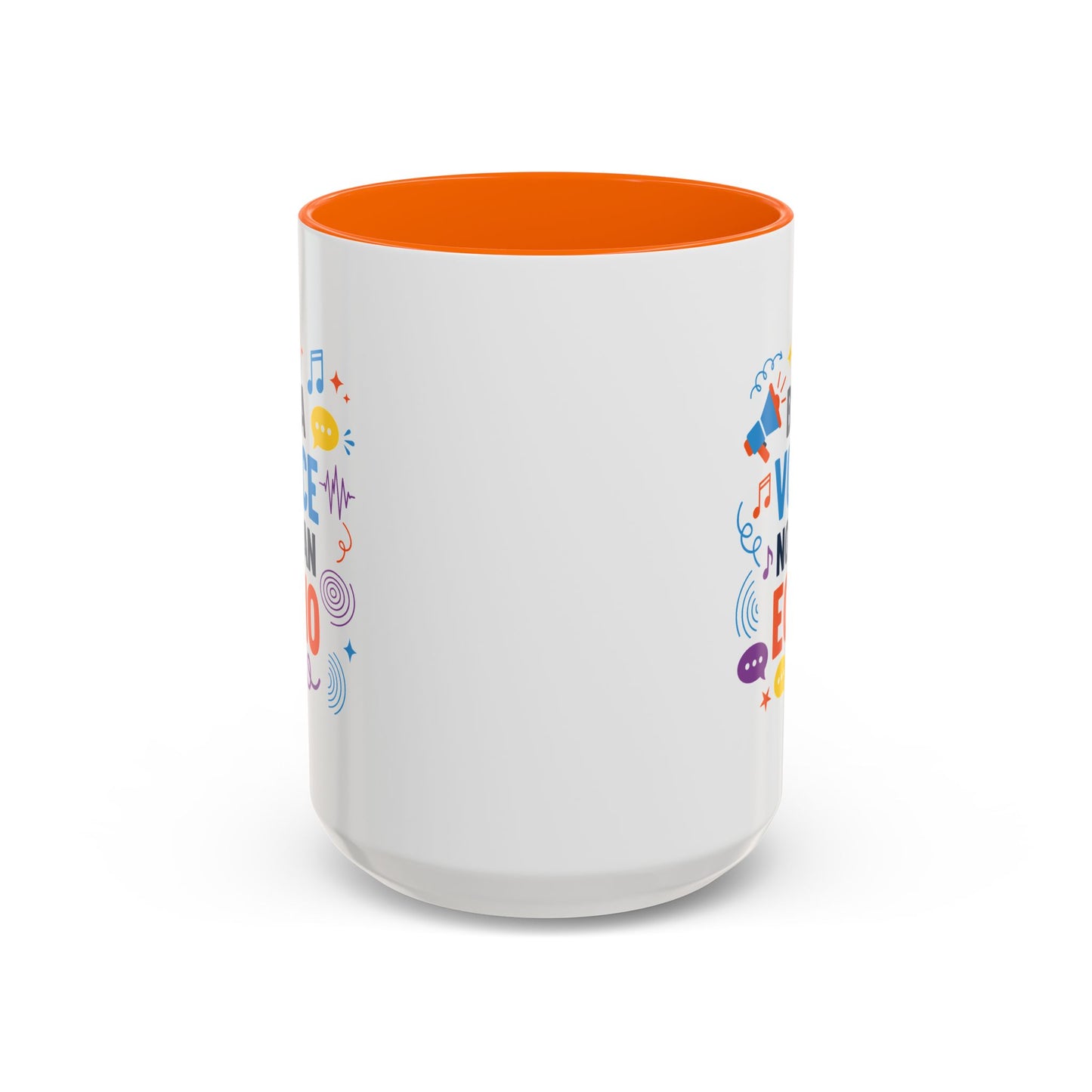 Motivation Mug - Be a Voice Not an Echo