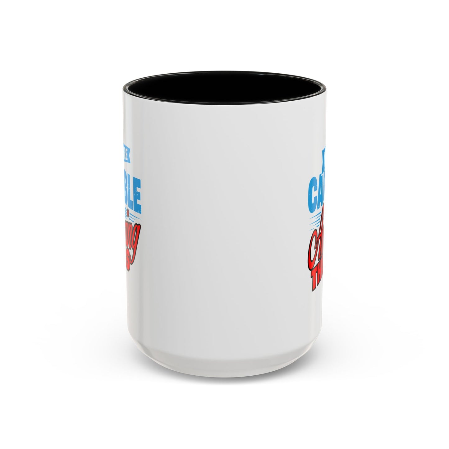 Motivation Mug - You Are Capable of Amazing Things